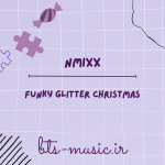 دانلود آهنگ Funky Glitter Christmas NMIXX